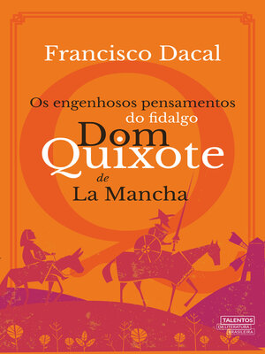 cover image of Os engenhosos pensamentos do fidalgo Dom Quixote de La Mancha